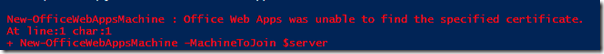 Office Web Apps was unable to find the specified certificate